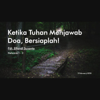 Ketika Tuhan menjawab doa Bersiaplah