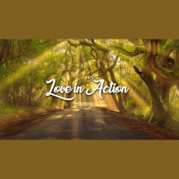 Love in Action