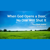 When God Opens a Door, No One Will Shut It