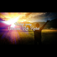 Hidup Yang Dikuasai Roh Kudus