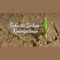 SUKACITA DALAM KESENGSARAAN