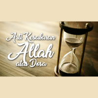 Arti Kesabaran Allah atas Dosa