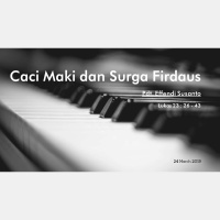 Caci maki dan surga firdaus - Pdt Effendi Susanto