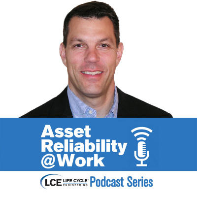 Asset Reliability @work | Sharing Insights And Best Practices For Improving Asset Performance And Reliability