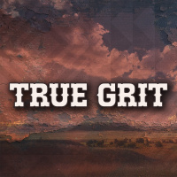 True Grit | Part 4