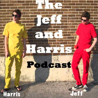 Jeff And Harris
