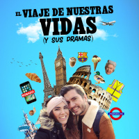 Ep 60 El viaje de nuestras vidas, con sus dramas