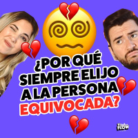 Por qué siempre elijo a la persona equivocada Ep 122