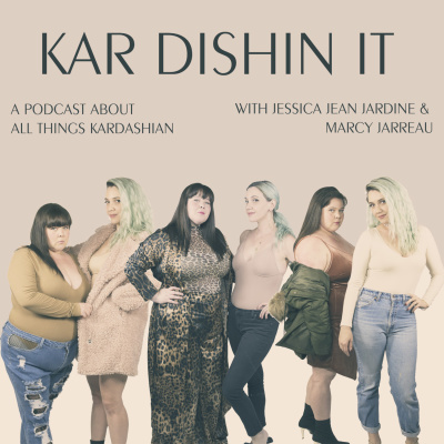 Kar Dishin It : All Things Kardashian