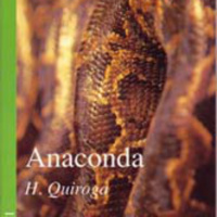 Anaconda - Horacio Quiroga