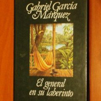 El General en su laberinto - Gabriel García Márquez