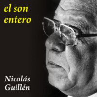 El son entero - Nicolás Guillén