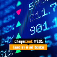 Episódio #195 – Boatos