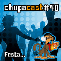 Episódio #40 Festa