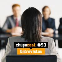 Episódio #93 – Entrevistas
