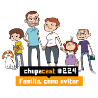 Episódio #224 – Família, como evitar