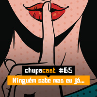 Episódio #65 – Ninguém sabe mas eu já…