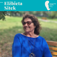 Elżbieta Sitek - Wasiak „Co z ciebie wyrośnie