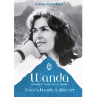 Anna Kamińska, autorka książki Wanda część 2