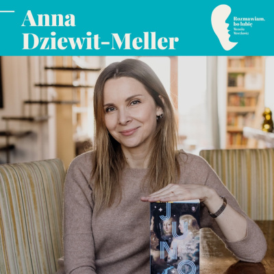 Rozmawiam, Bo Lubi. Weronika Wawrzkowicz