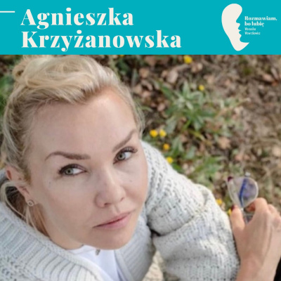 Rozmawiam, Bo Lubi. Weronika Wawrzkowicz