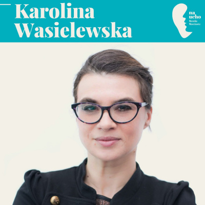 Rozmawiam, Bo Lubi. Weronika Wawrzkowicz
