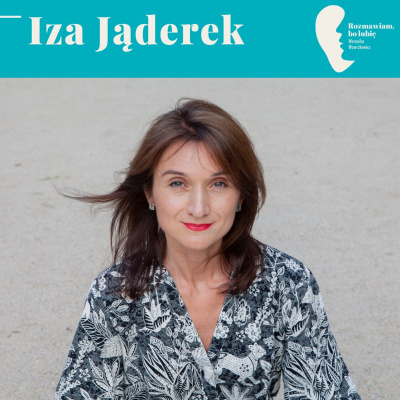 Rozmawiam, Bo Lubi. Weronika Wawrzkowicz