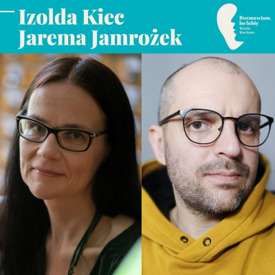 Rozmawiam, Bo Lubi. Weronika Wawrzkowicz