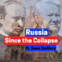 Russiagate, Shock Therapy, and the Fall of the Soviet Union w/ Sean Guillory