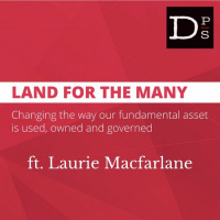Taking Back Control of Land w/ Laurie Macfarlane