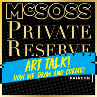 Episode 361: PREVIEW McSoss Private Reserve: 31 - Art Talk