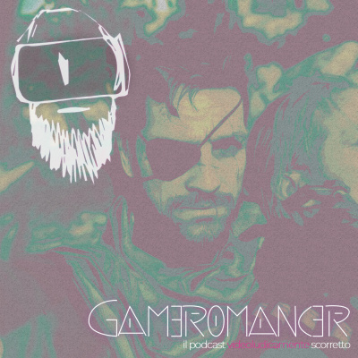 Gameromancer, Il Podcast Videoludicamente Scorretto