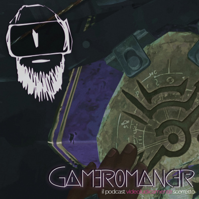 Gameromancer, Il Podcast Videoludicamente Scorretto