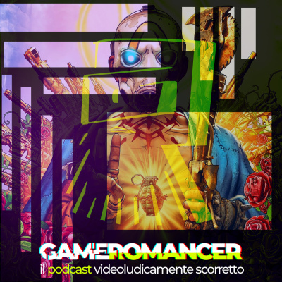 Gameromancer, Il Podcast Videoludicamente Scorretto