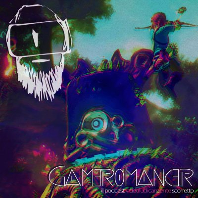 Gameromancer, Il Podcast Videoludicamente Scorretto