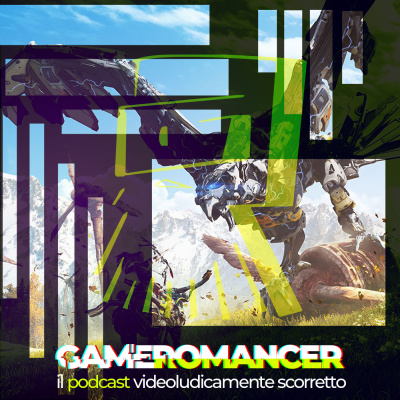 Gameromancer, Il Podcast Videoludicamente Scorretto
