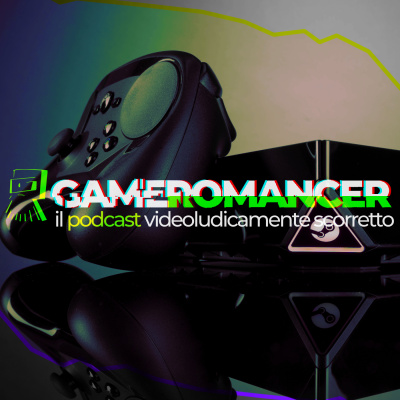 Gameromancer, Il Podcast Videoludicamente Scorretto