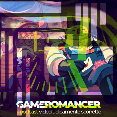 Gameromancer, Il Podcast Videoludicamente Scorretto