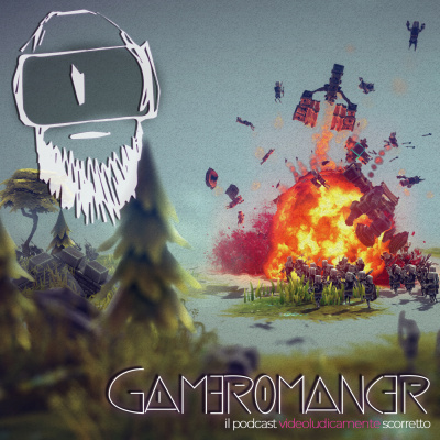 Gameromancer, Il Podcast Videoludicamente Scorretto