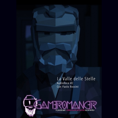 Gameromancer, Il Podcast Videoludicamente Scorretto