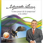 Eduardo Luna- Como Pasar De La Tempestad A La Calm