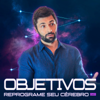 1091 – Como PLANEJAR OBJETIVOS com Ajuda da Neurociência