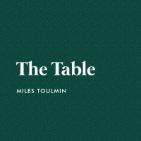 The Table | Miles Toulmin