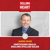 James Muir - Unsticking Deals: Dealing Stalled Sales
