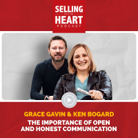 The Importance of Open and Honest Communication Featuring Grace Gavin  Ken Bogard