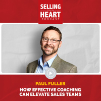 Paul Fuller - How Effective Coaching can Elevate Sales Teams