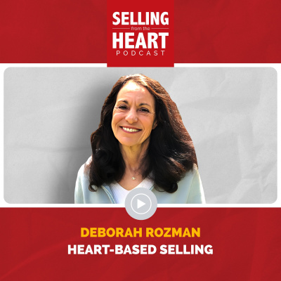 Selling From The Heart Podcast