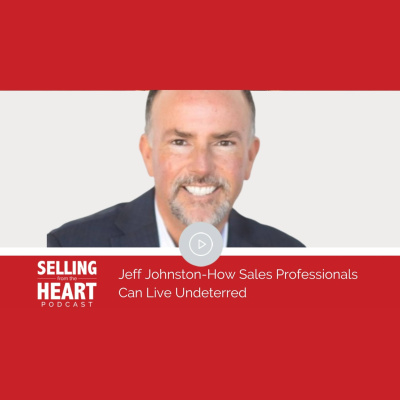 Selling From The Heart Podcast