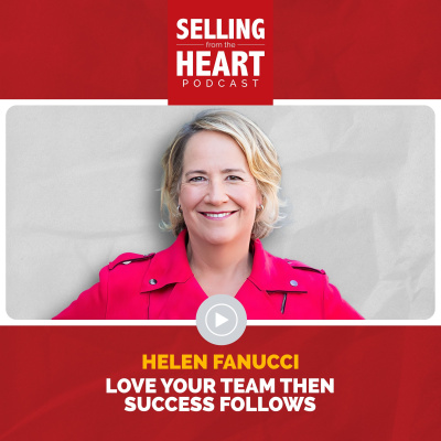 Selling From The Heart Podcast