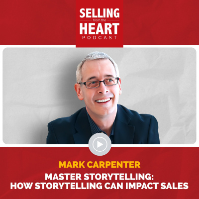 Selling From The Heart Podcast